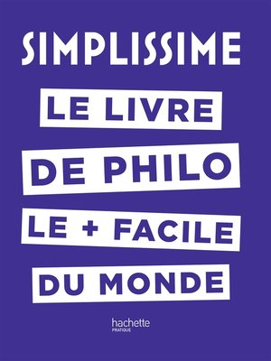 cover image of SIMPLISSIME--Le livre de philo le plus facile du monde